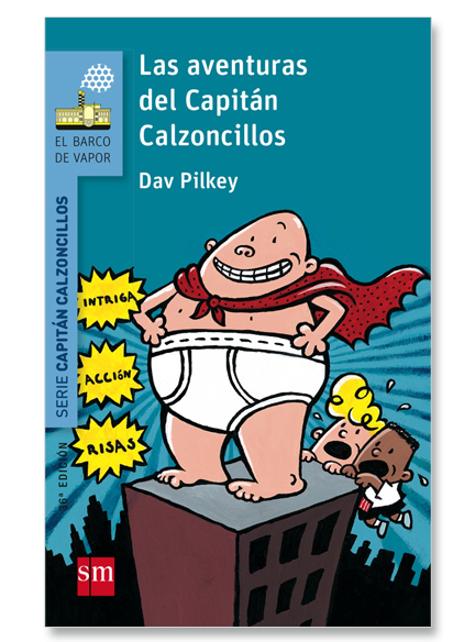 Las aventuras del Capitán Calzoncillos