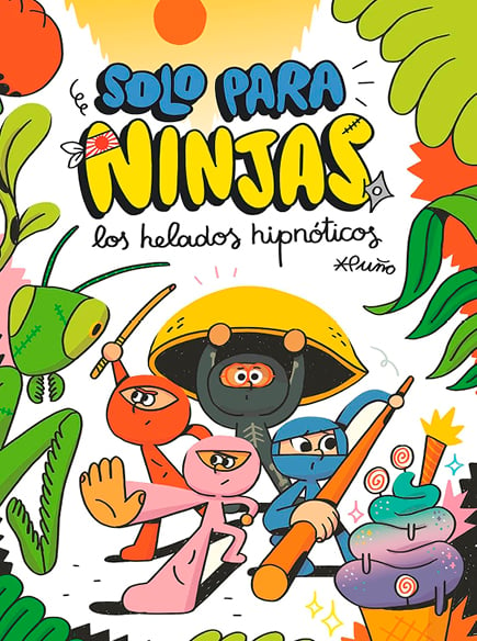 Sólo para ninjas 2: Los helados hipnóticos