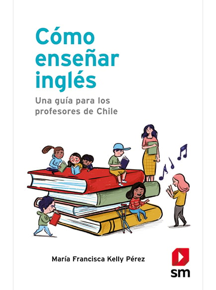 Cómo enseñar inglés - Guía para los docentes