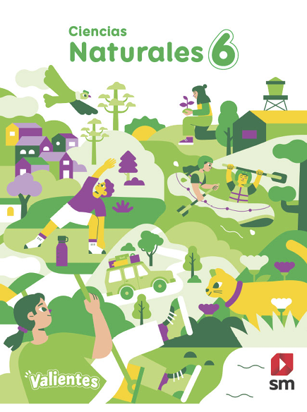 Ciencias Naturales 6to Valientes (SOLO LICENCIA)